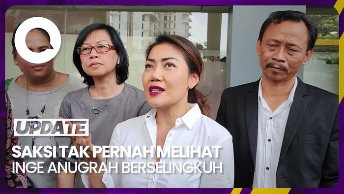 3 Saksi Bantah Inge Anugrah Selingkuhi Ari Wibowo