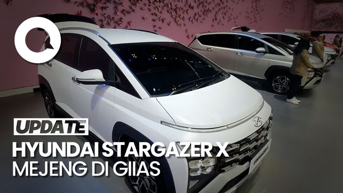 Hyundai Stargazer X Melantai di GIIAS, Dijual Mulai Rp 325 juta