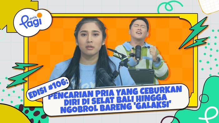 Edisi #106: Pencarian Pria yang Ceburkan Diri di Selat Bali hingga Ngobrol Bareng Galaksi 