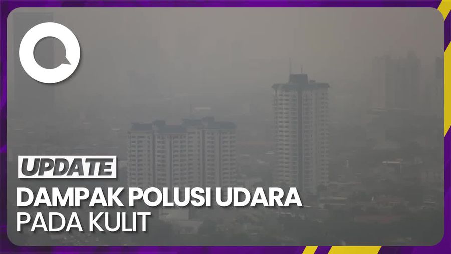 Kualitas Udara Buruk di Jakarta Berpotensi Sebabkan Gangguan Kulit