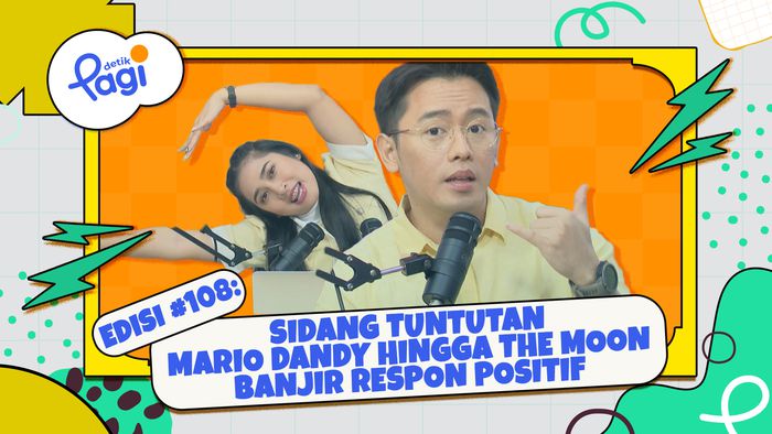 Edisi #108: Sidang Tuntutan Mario Dandy hingga The Moon Banjir Respon Positif
