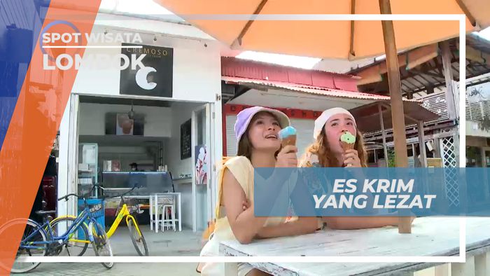 Menikmati Es Krim Lezat Beraneka Rasa, Lombok