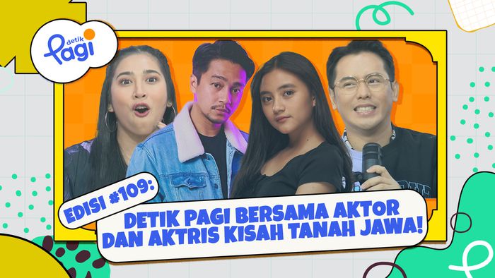 Detik Pagi Bersama Aktor dan Aktris Kisah Tanah Jawa!