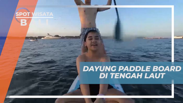 Seru-seruan Habiskan Waktu Bermain Paddle Board di Tengah Laut, Bali
