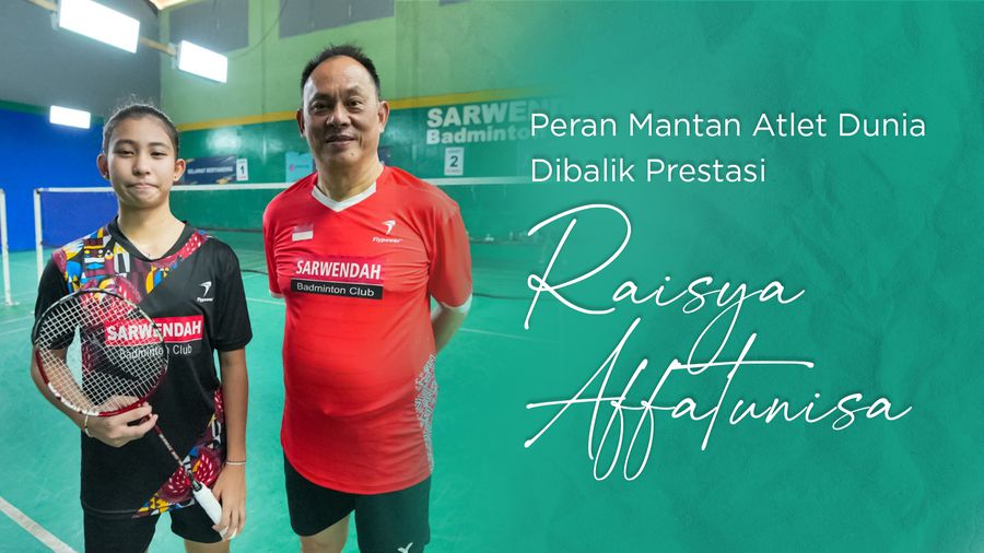 Peran Dibalik Prestasi Mantan Atlet Dunia Raisya Affatunisa