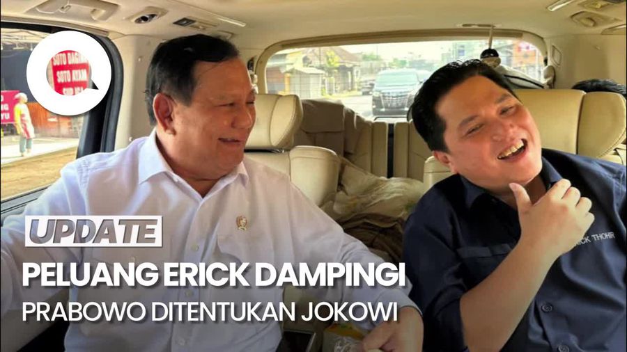 Menakar Kans Erick Jadi Cawapres Prabowo, Pengamat Soroti Peran Jokowi