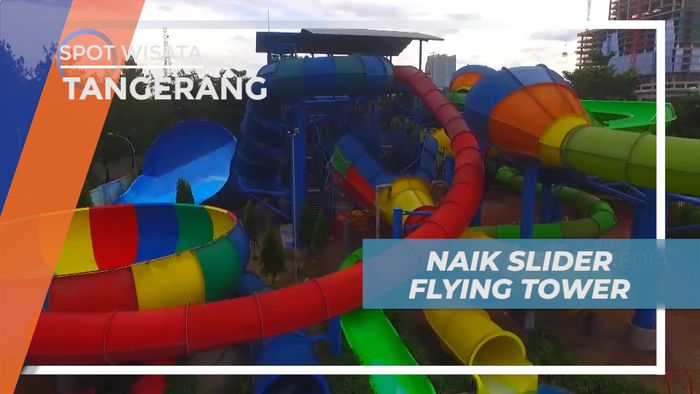 Mencoba Wahana Slider Flying Tower yang Bikin Deg-degan, Tangerang
