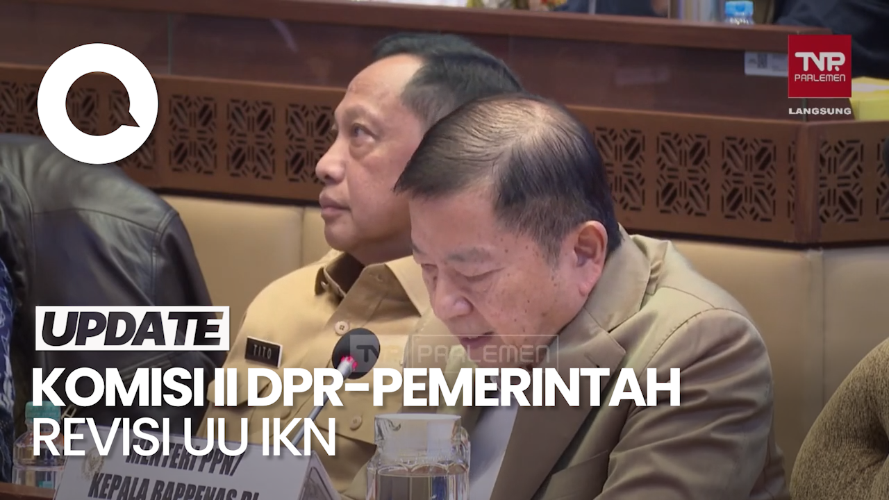 Alasan Pemerintah Ingin Revisi Uu Ikn