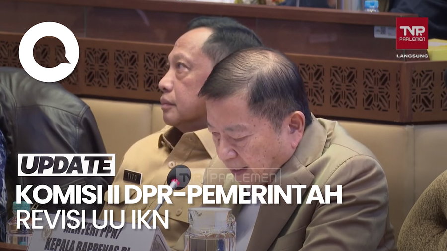 Alasan Pemerintah Ingin Revisi UU IKN