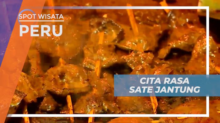 Berburu Kuliner Malam Unik Sate Jantung Sapi Khas Kota Lima, Peru