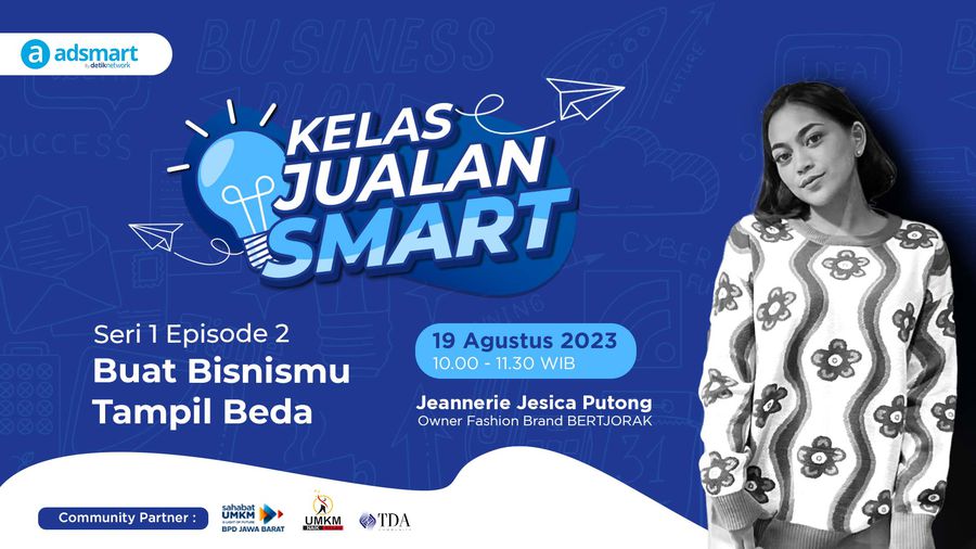 Kelas Jualan Adsmart: Buat Bisnismu Tampil Beda