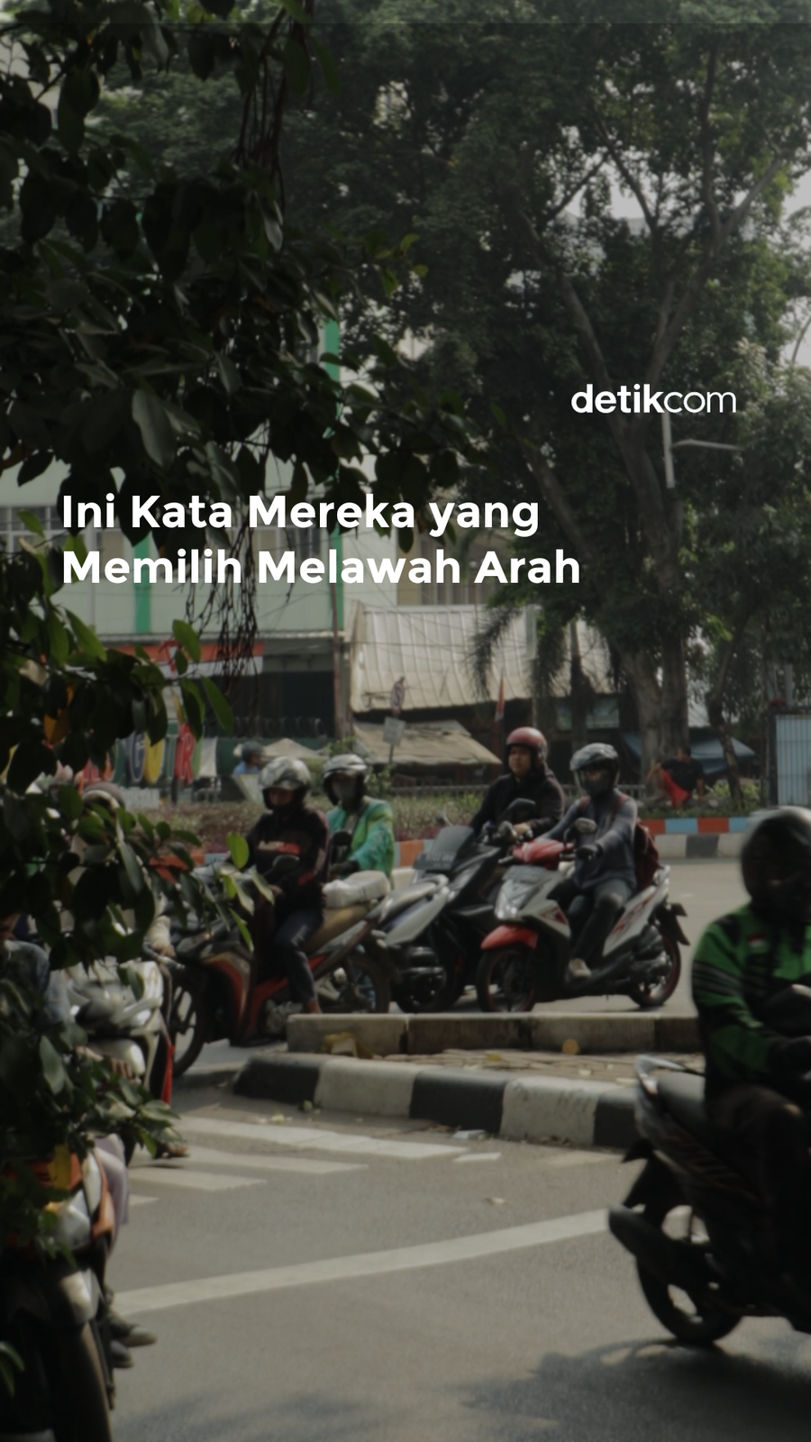 Kata Mereka yang Melawan Arus