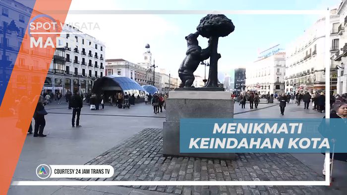 Liburan Seru, Menikmati Kawasan Paling Sibuk di Tengah Kota Madrid