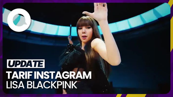 Fantastis! Tarif Instagram Lisa BLACKPINK Rp 8,8 Miliar/Posting