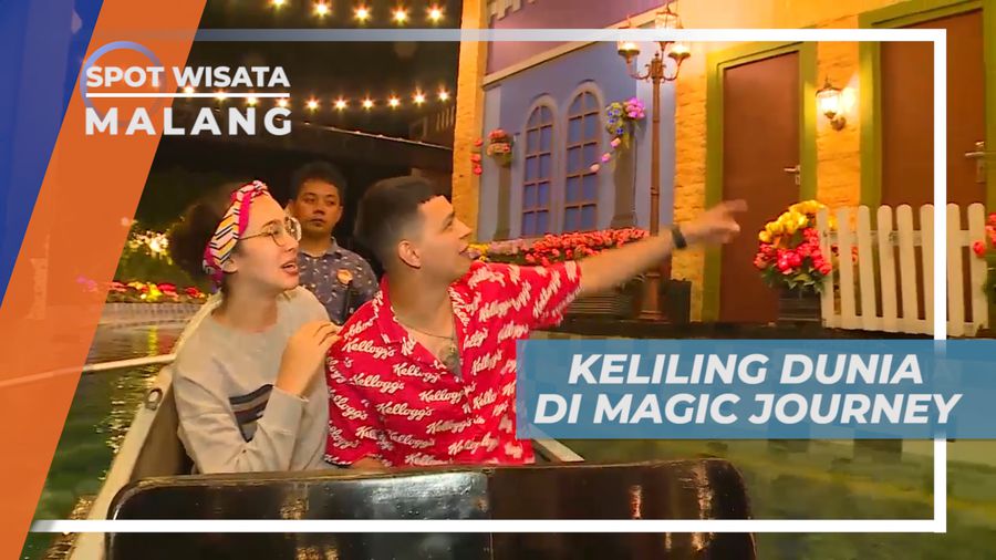 Menikmati Sensasi Seru Keliling Dunia Dalam Waktu Sekejap, Malang