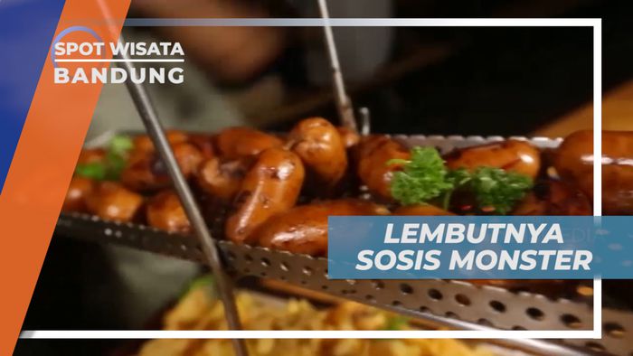 Menikmati Cita Rasa Lezat Sosis Monster Dengan Tekstur yang Lembut, Bandung