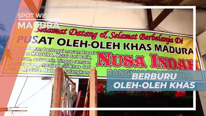 Berburu Buah Tangan Khas Madura