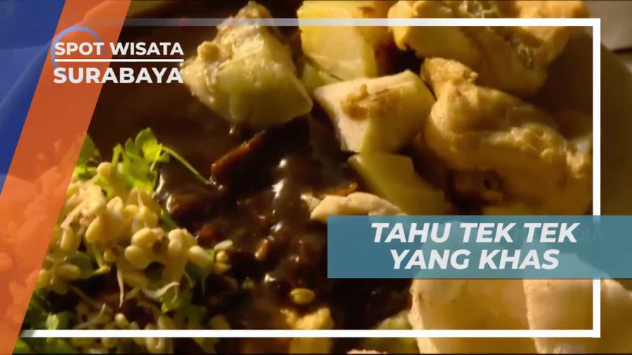 Menikmati Cita Rasa Lezat Tahu Tek-tek Khas Surabaya