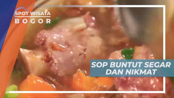 Sop Buntut Ma Emun, Populer Dengan Kelembutan Dagingnya, Kota Bogor