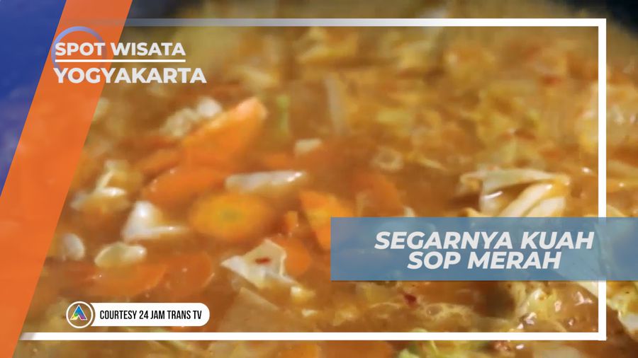 Menyantap Lezatnya Sop Merah Bercita Rasa Pedas Penambah Selera, Yogyakarta