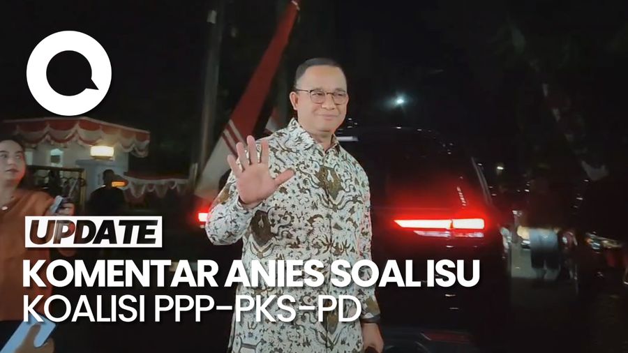 Anies Tanggapi Isu Koalisi PPP-PKS-PD: Kita Sudah Melampaui Itu Semua