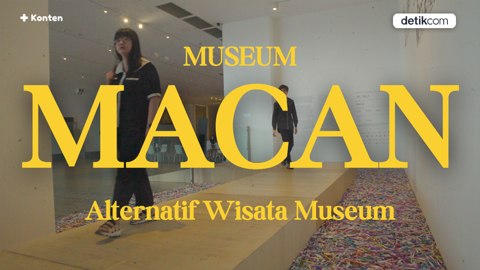 Mengenal Museum MACAN, Oase di Tengah Tandusnya Permuseuman RI