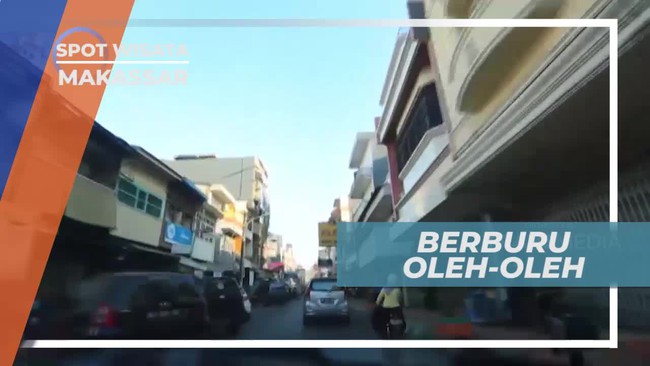 Berburu Buah Tangan Khas Makassar