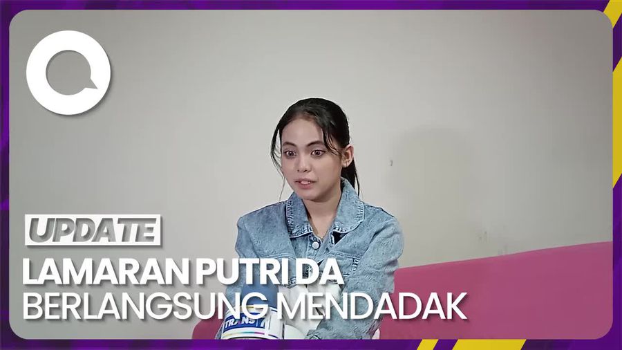 Putri DA Ungkap soal Lamaran yang Mendadak 