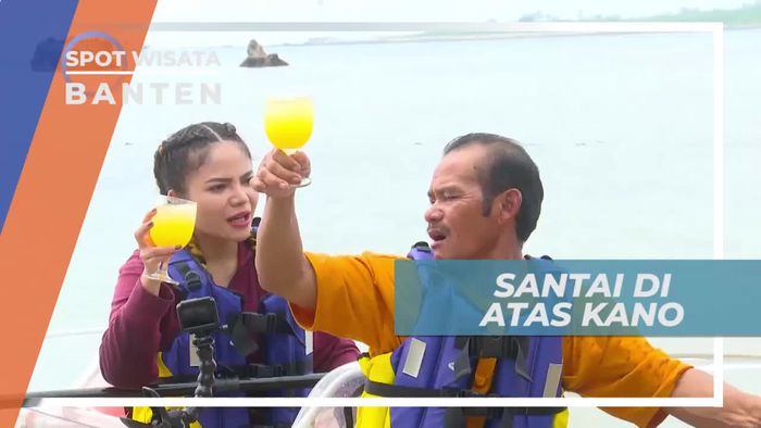 Bersantai Sejenak di Atas Kano, Banten