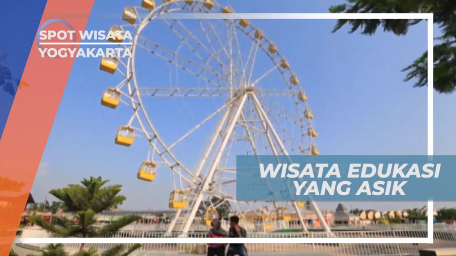 Mengunjungi Destinasi Wisata Edukasi yang Seru di Kota Gudeg, Yogyakarta