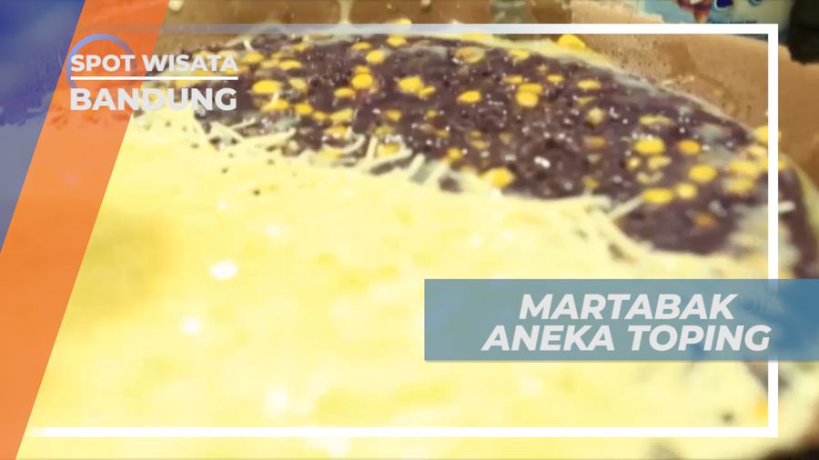 Lezatnya Martabak Aneka Toping Penggugah Selera, Bandung