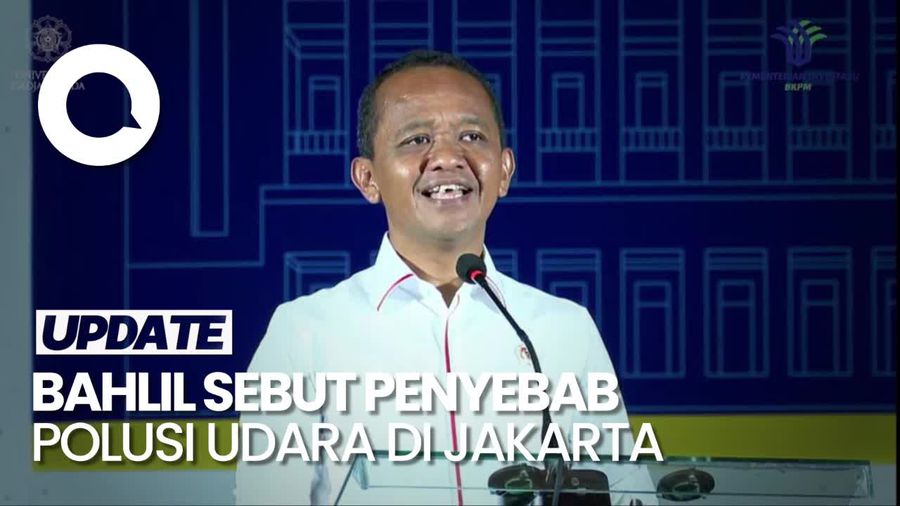 Bahlil: Polusi di Jakarta Akibat Batu Bara dan Fosil