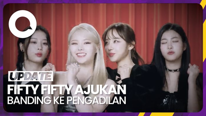 FIFTY FIFTY Ajukan Banding Usai Penangguhan Kontrak Ditolak Pengadilan