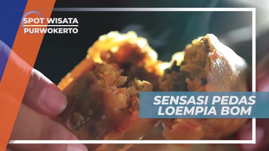 Loempia Bom, Kuliner Tradisional Dengan Cita Rasa Pedas, Purwokerto