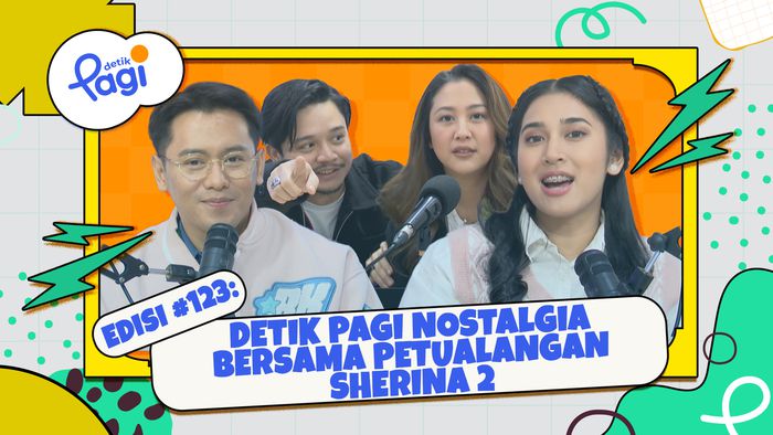 Detik Pagi Nostalgia Bersama Petualangan Sherina 2