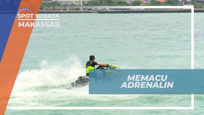 Memacu Adrenalin Dengan Bermain Jetski di Kota Makassar