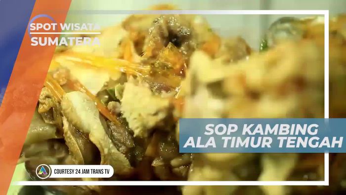 Sop Kambing ala Timur Tengah, Bertekstur Empuk dan Lezat, Medan