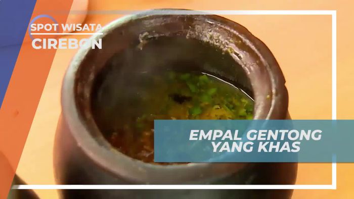 Menikmati Kelezatan Empal Gentong di Cirebon