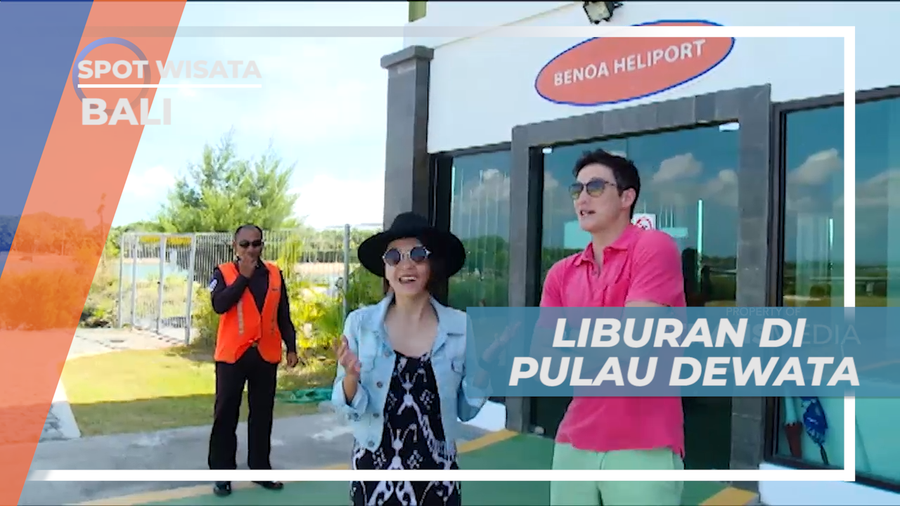 Vacation Seru, Mengunjungi Sejuta Keindahan Pulau Dewata, Bali