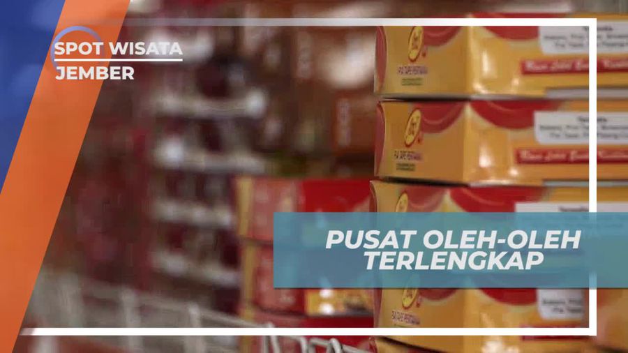 Berburu Oleh-oleh Khas Kota Jember