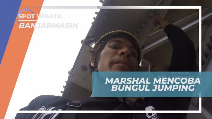 Melawan Rasa Takut Dengan Bungul Jumping di Jembatan Barito Banjarmasin