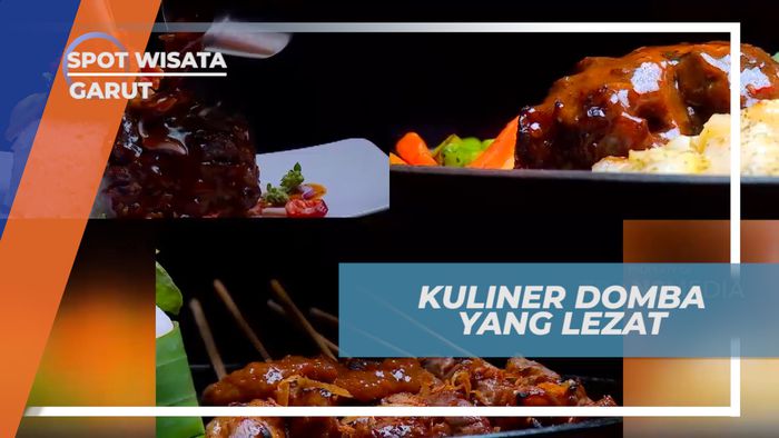 Menikmati Kelezatan Kuliner Daging Domba di Garut