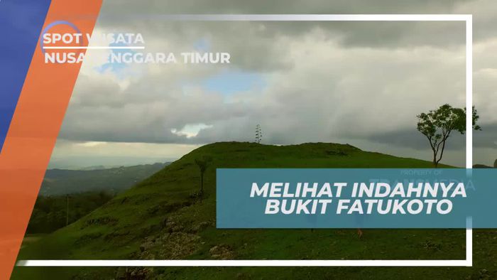 Melihat Panorama Indah Alam Bukit Fatukoto Nusa Tenggara Timur