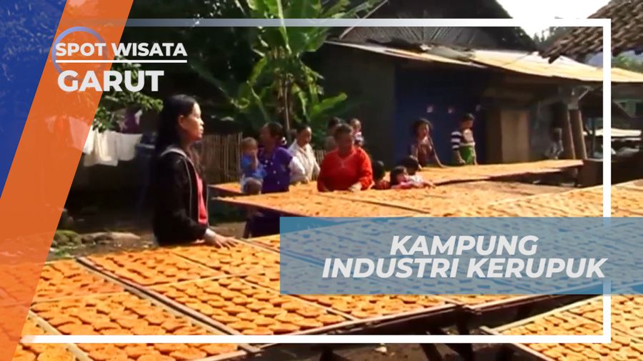 Mengunjungi Kampung Kopo, Kampung Industri Kerupuk di Kota Garut