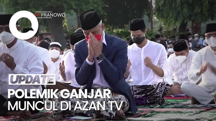 Ragam Komentar soal Ganjar Muncul di Azan TV