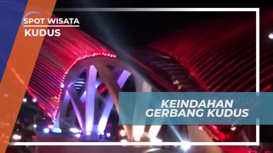 Menikmati Keindahan Panorama Gerbang Kudus di Malam Hari