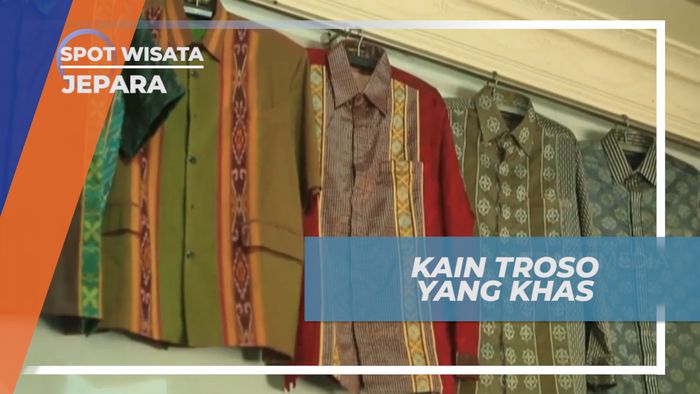 Kain Ikat Troso, Tenunan Bermotif Cantik dan Bernuansa Unik Khas Jepara 