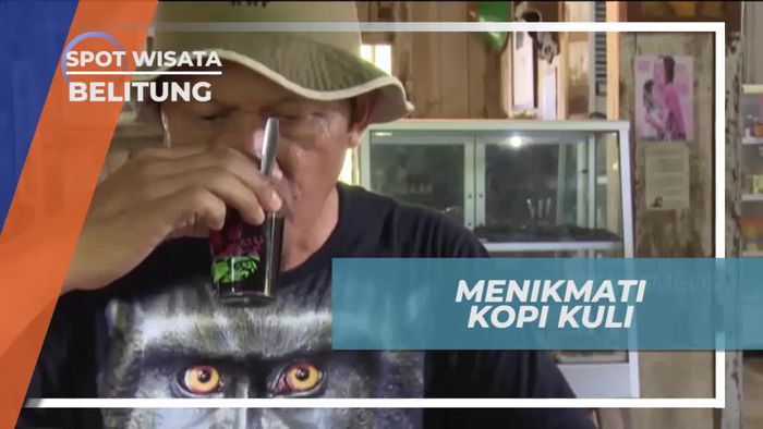 Seruput Hangat Kopi Khas Belitung