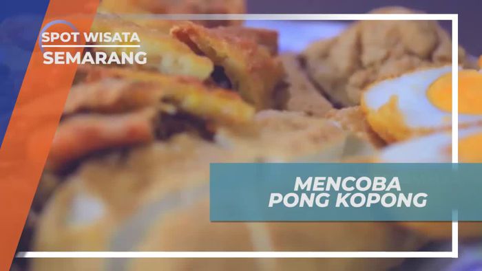 Pong Kopong, Kuliner Lezat yang Melegenda di Semarang