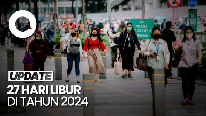 Pemerintah Tetapkan 27 Hari Libur Nasional-Cuti Bersama Tahun 2024